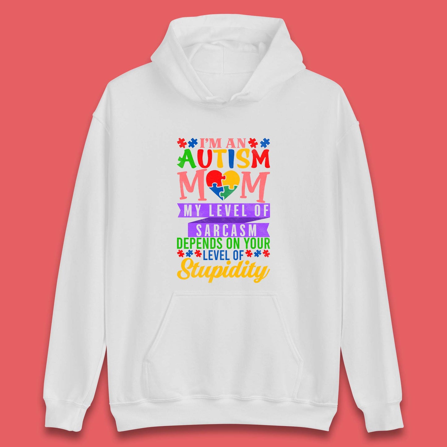 Autism Mom Humor Unisex Hoodie