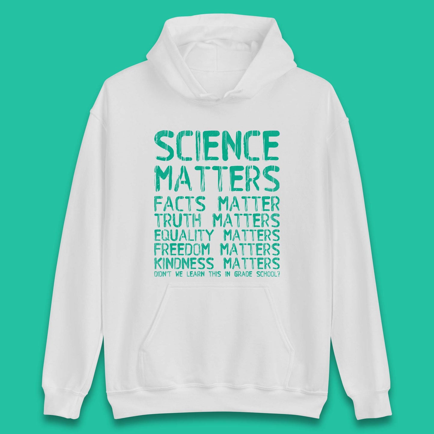 Science Matters Unisex Hoodie