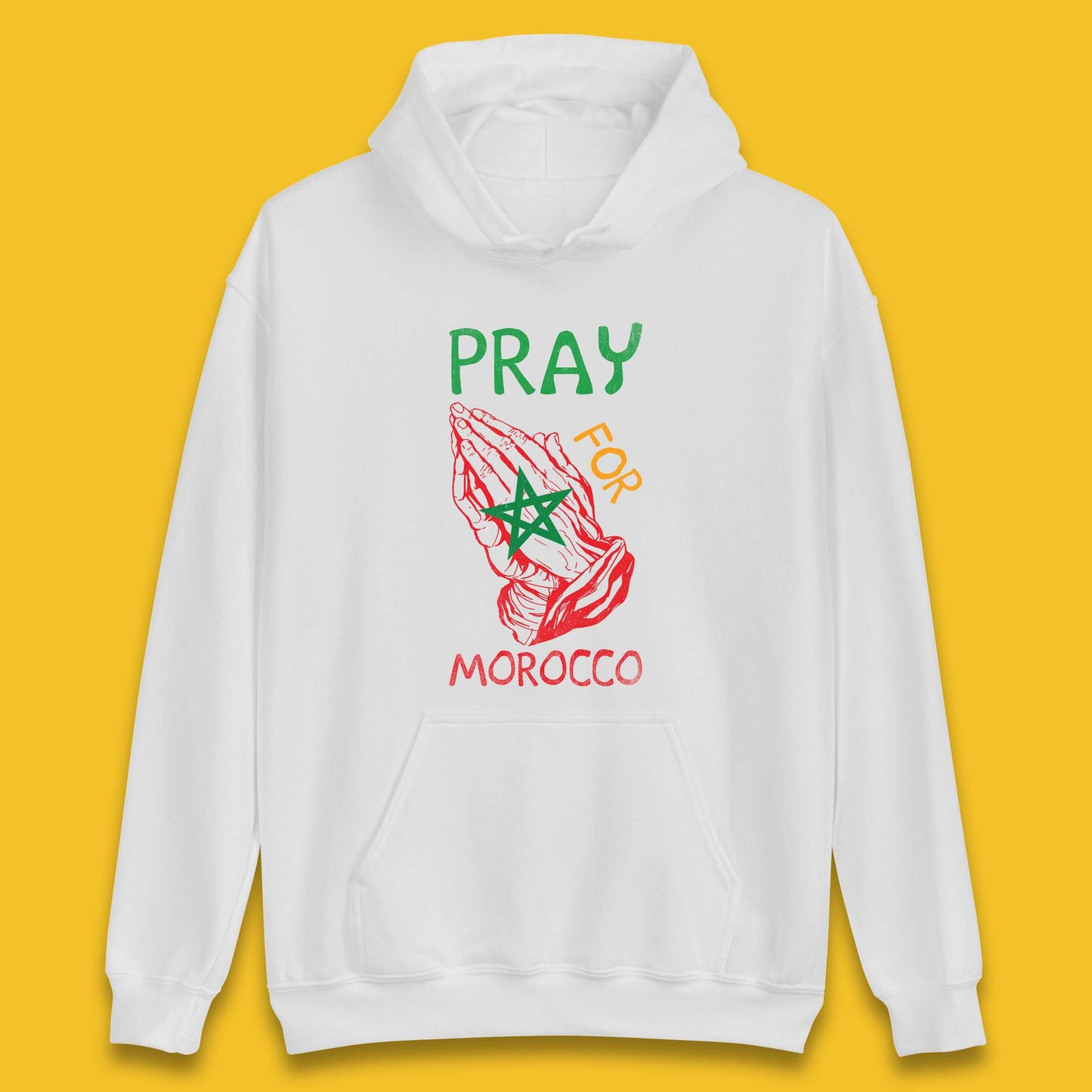 Pray For Morocco Stand With Morocco Support Morocco Stay Strong Morocco Earthquake Unisex Hoodie