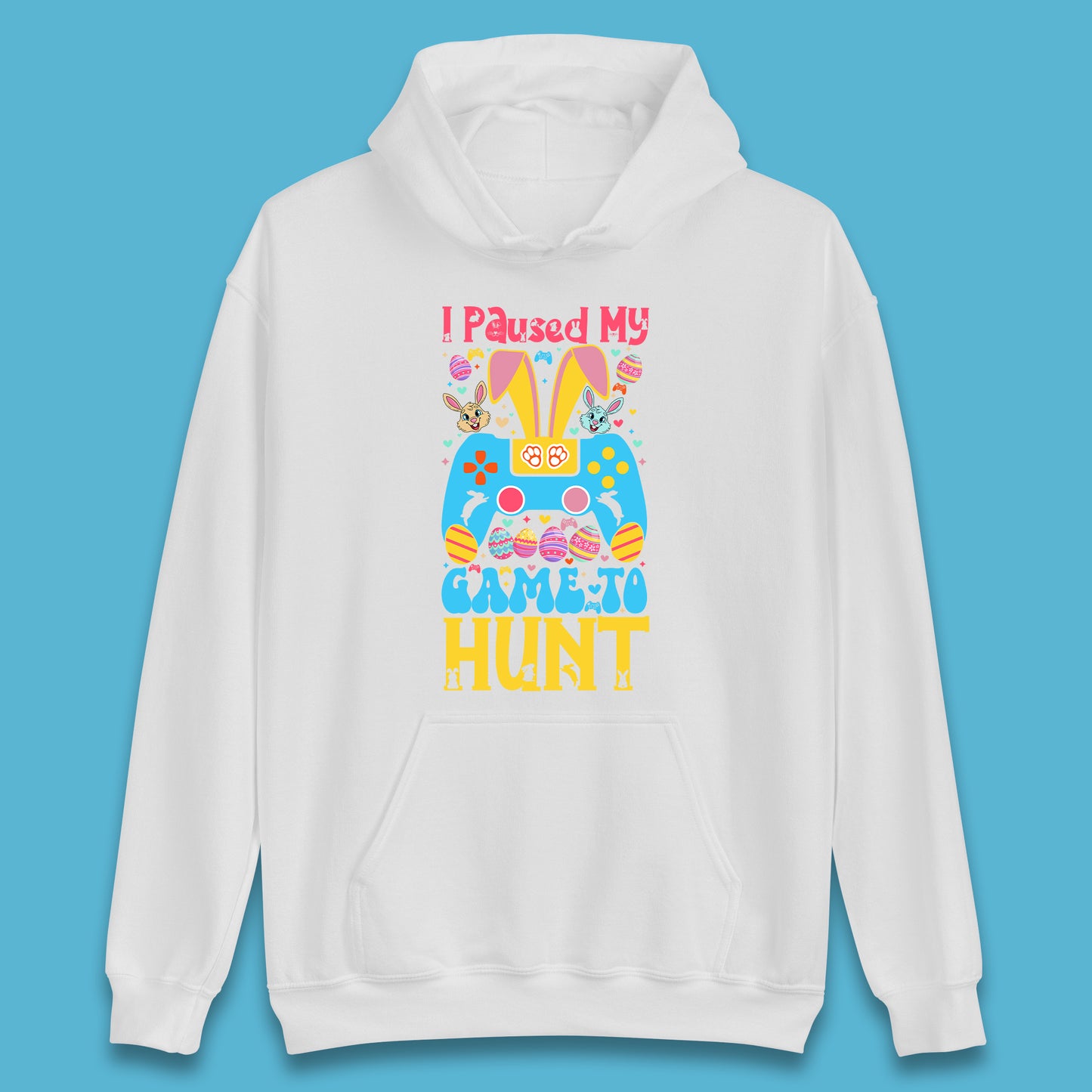 I Paused My Game To Hunt Unisex Hoodie