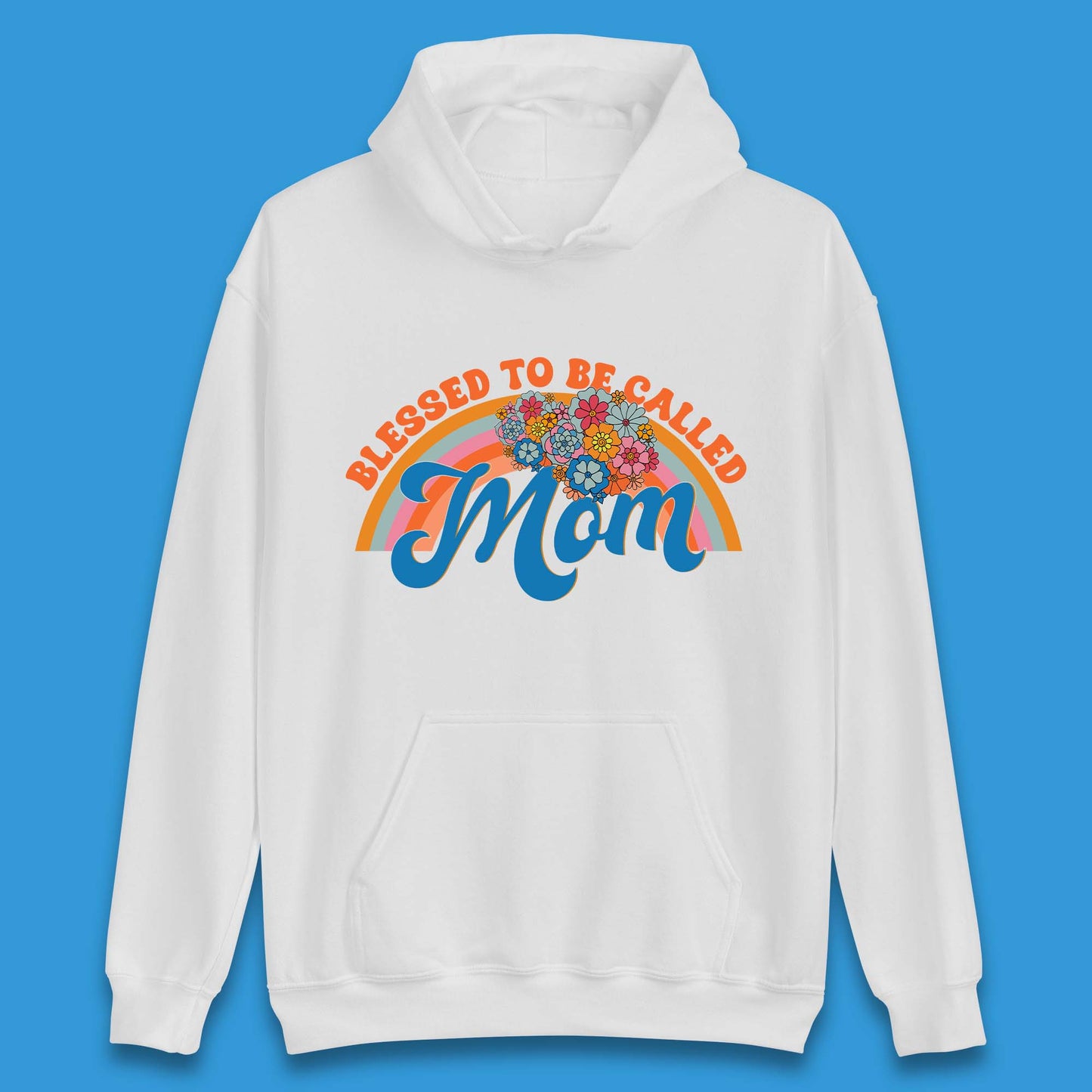 Blessed To Be Called Mom Unisex Hoodie