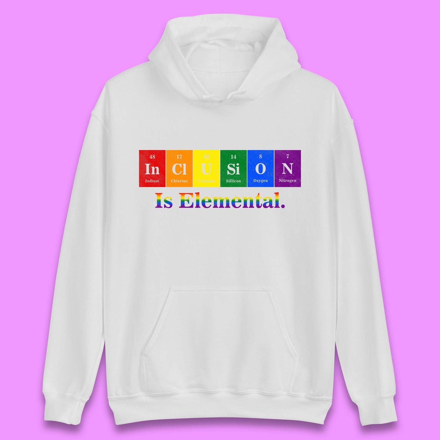 Inclusion is Elemental Unisex Hoodie