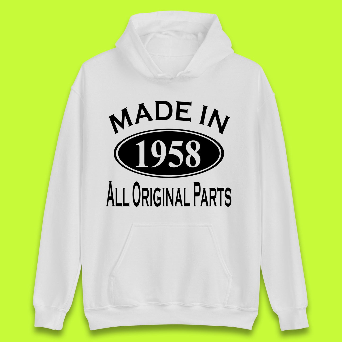 Made In 1958 All Original Parts Vintage Retro 65th Birthday Funny 65 Years Old Birthday Gift Unisex Hoodie