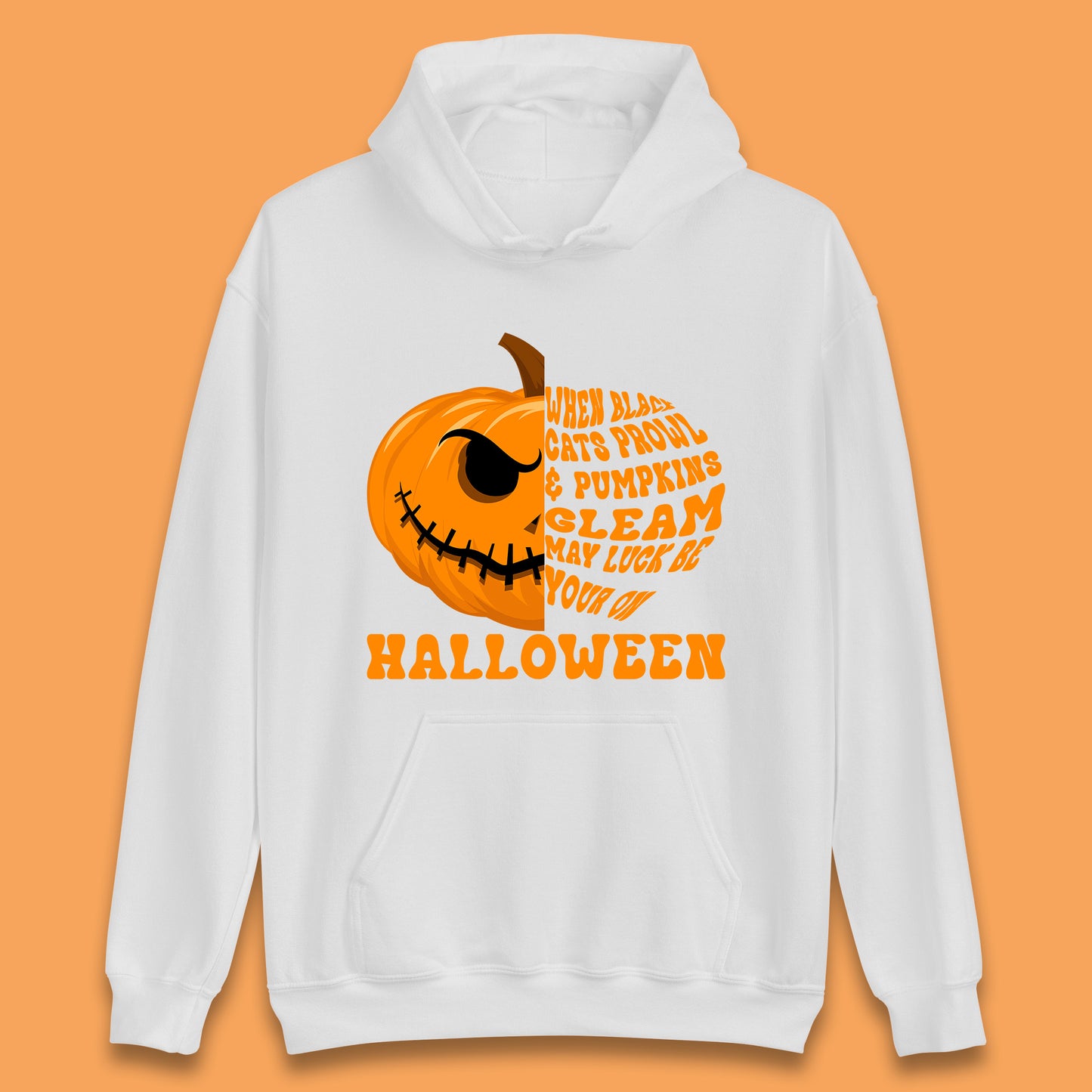 When Black Cats Prowl & Pumpkins Gleam May Luck Be Your On Halloween Black Cats Prowl Halloween Spooky Ghost Unisex Hoodie