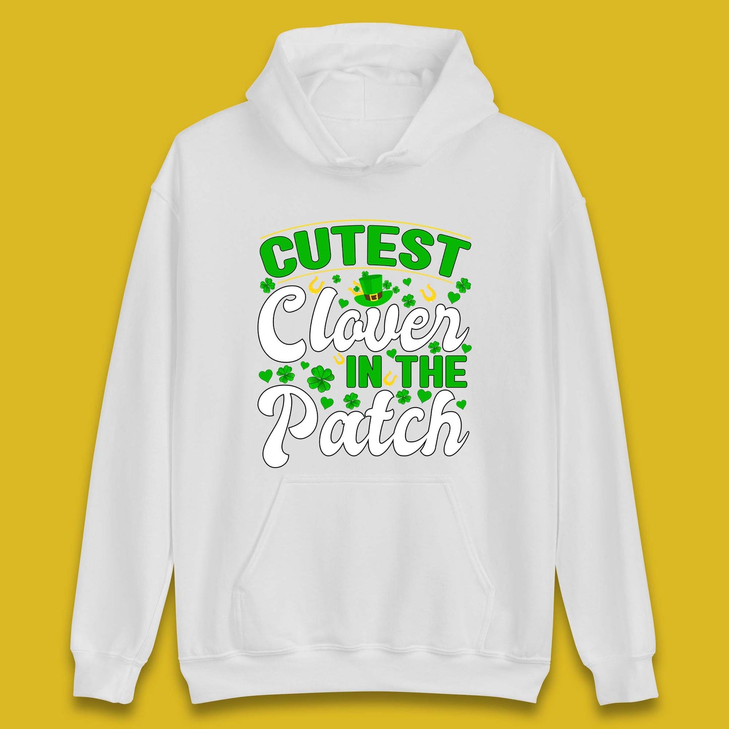 Cutest Clover In The Patch Unisex Hoodie