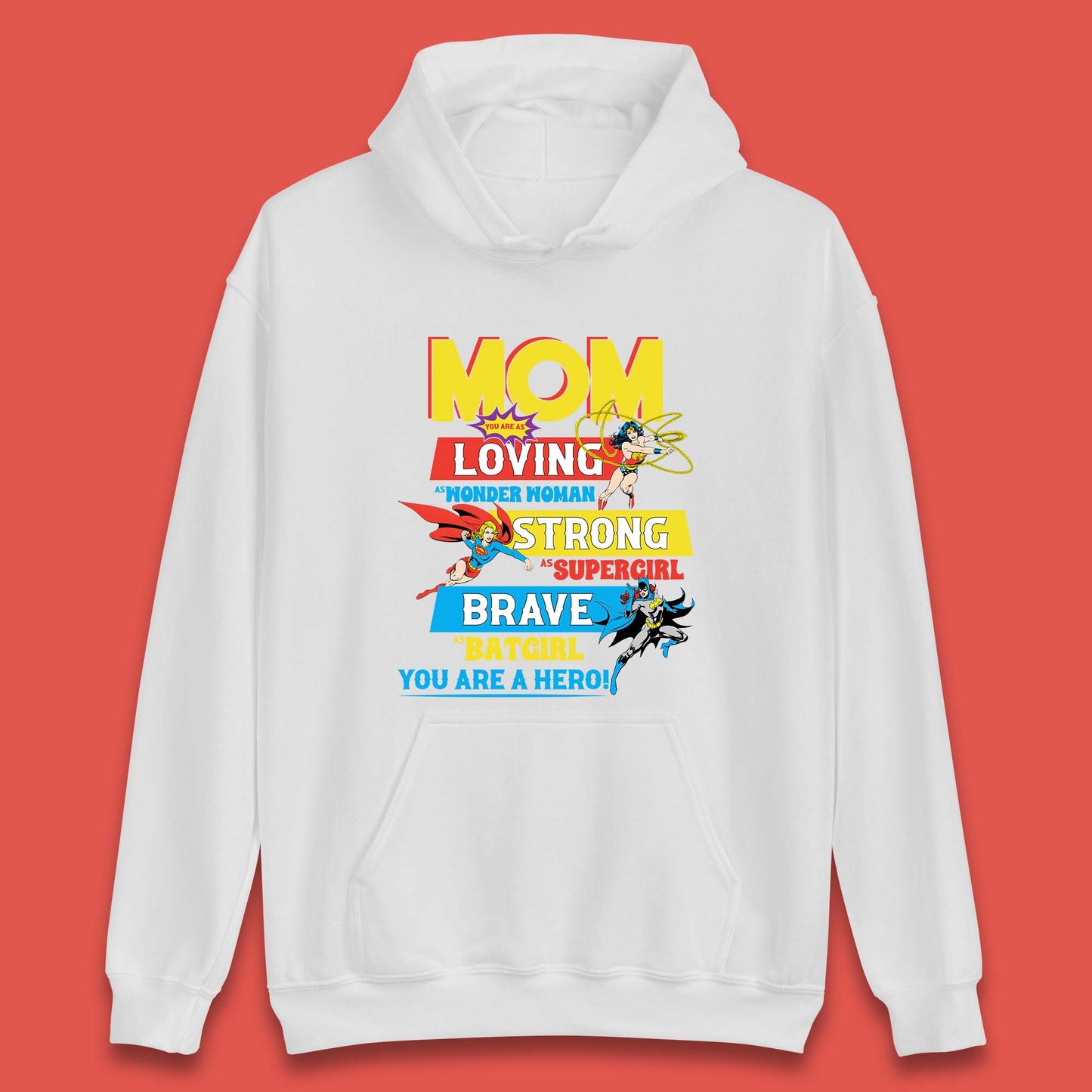 Mom You are Hero Unisex Hoodie