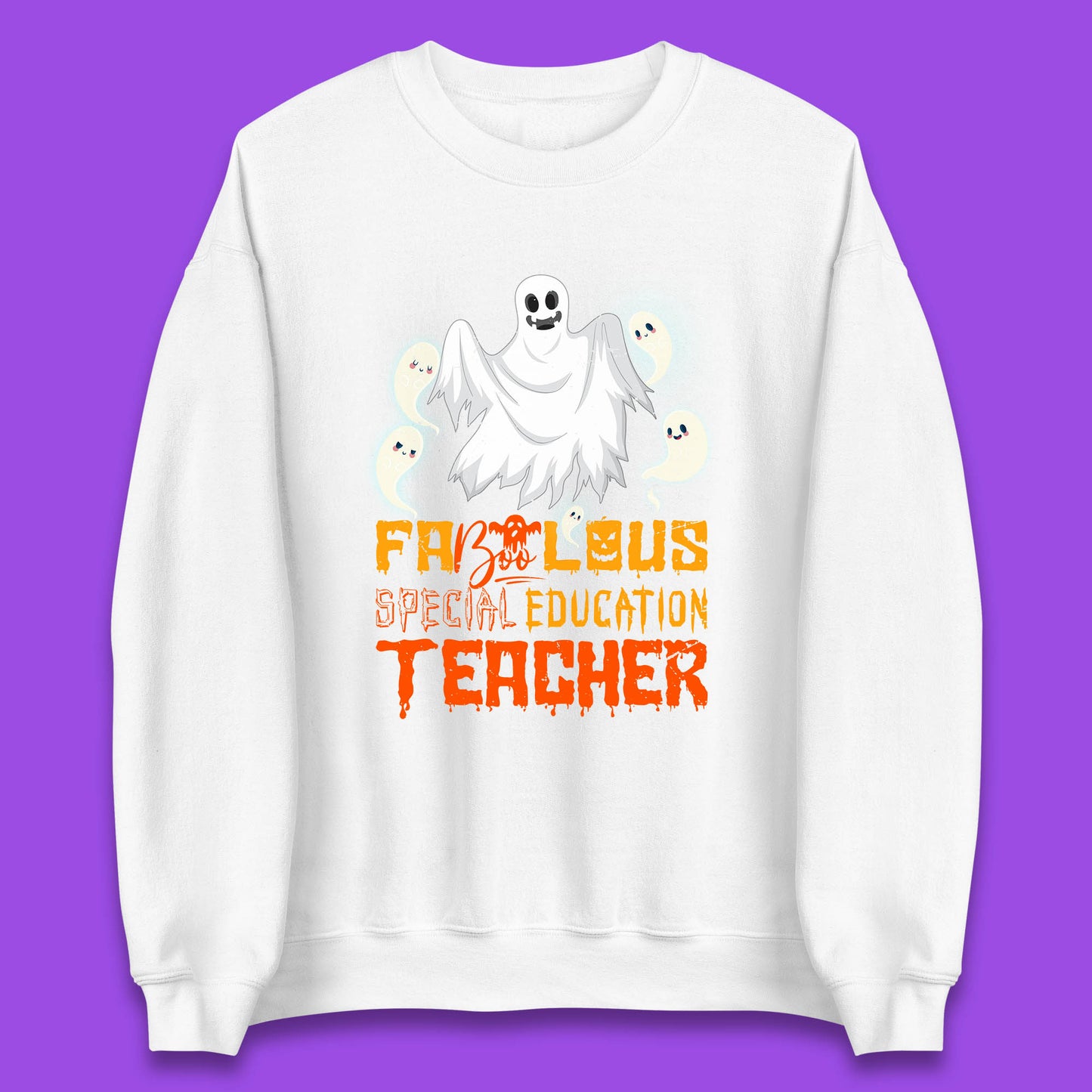 Fabolous Special Education Teacher Halloween Fabulous Spooky Ghost Teacher Unisex Sweatshirt