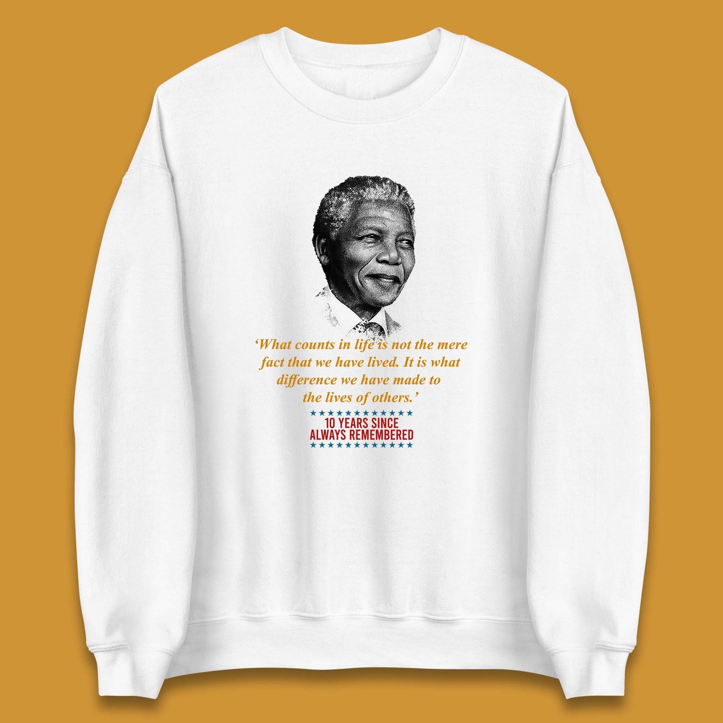 Nelson Mandela 10TH Anniversary Unisex Sweatshirt
