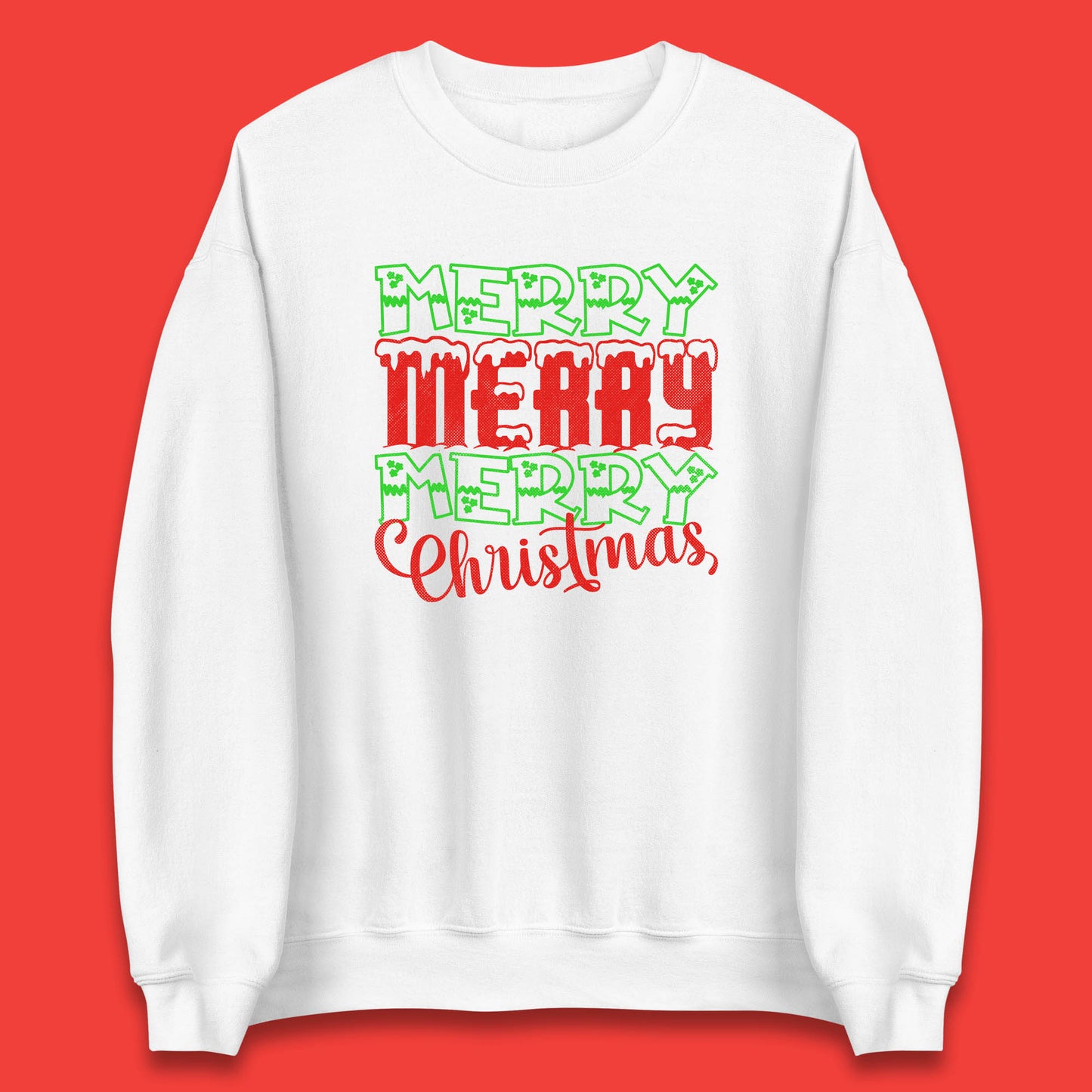 merry merry merry christmas sweatshirt