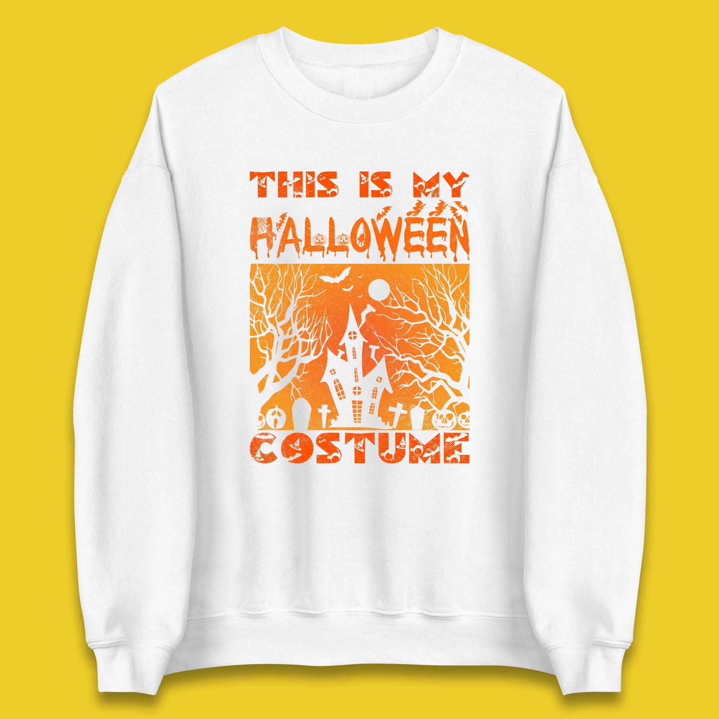 This Is My Halloween Costume Horror Scary Haunted House Spooky Season Unisex Sweatshirt