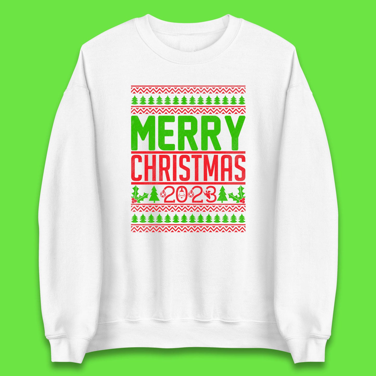 Merry Christmas 2023 Winter Holiday Festive Celebration Xmas Gift Unisex Sweatshirt