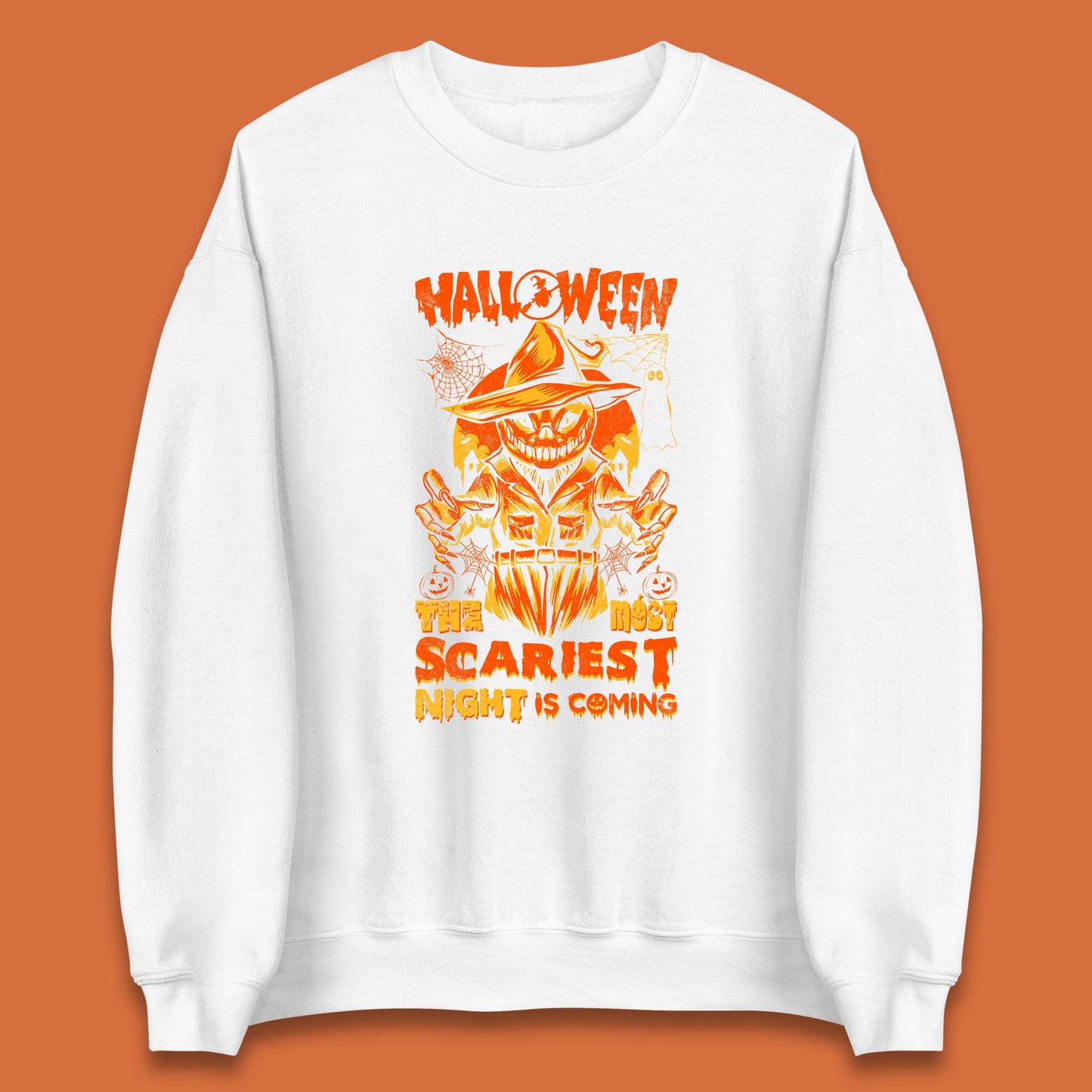 Halloween The Most Scariest Night Is Coming Halloween Scarecrow Jack O Lantern Scary Night Unisex Sweatshirt