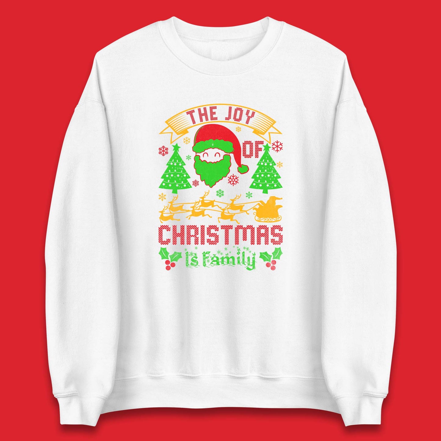 the joy of christmas is family sweatshirt