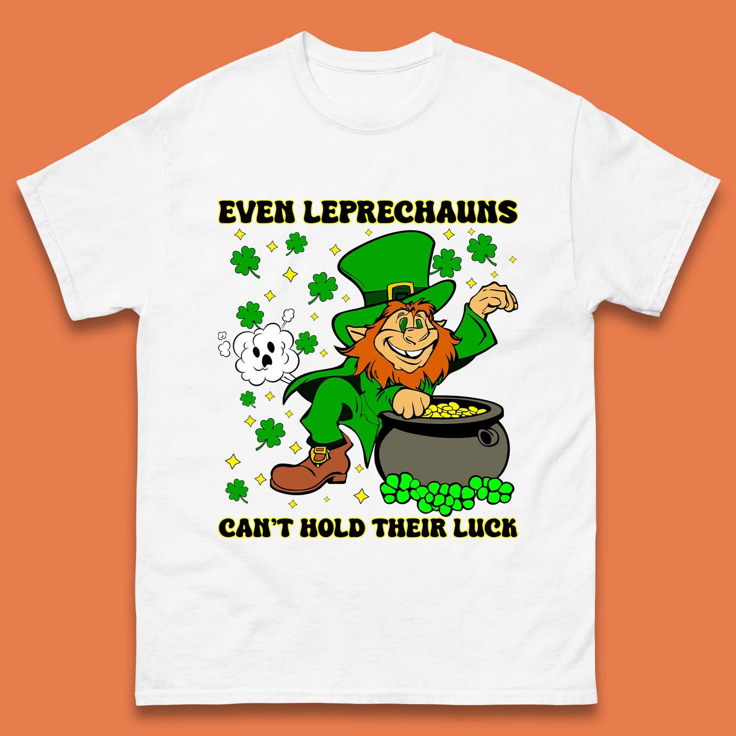 Leprechauns Can't Hold Their Luck Mens T-Shirt
