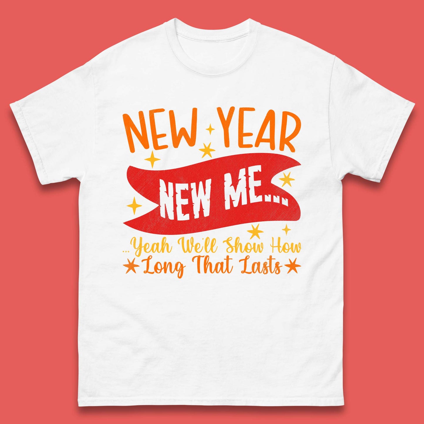 New Year New Me Mens T-Shirt