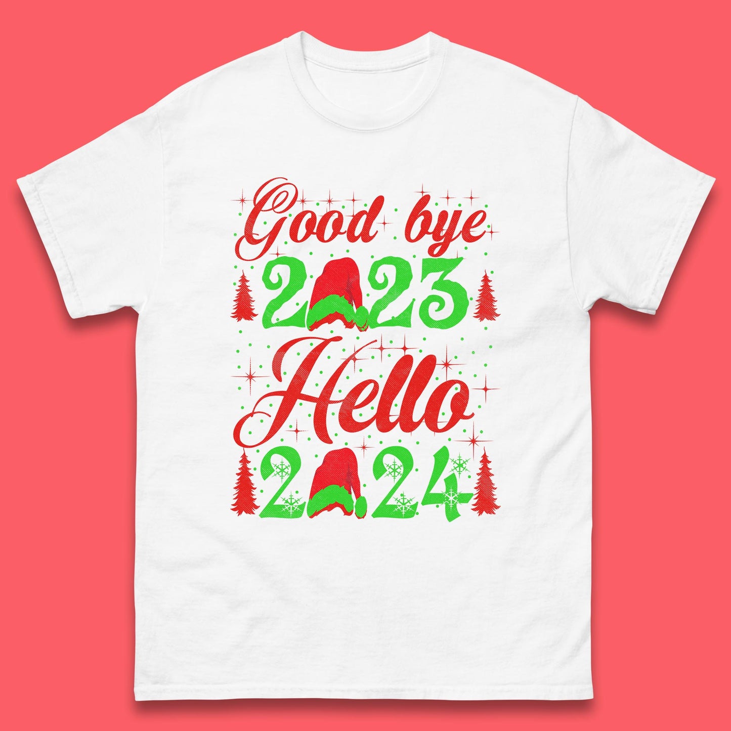Good Bye 2023 Hello 2024 Merry Christmas Happy New Year Xmas Festive Celebration Mens Tee Top