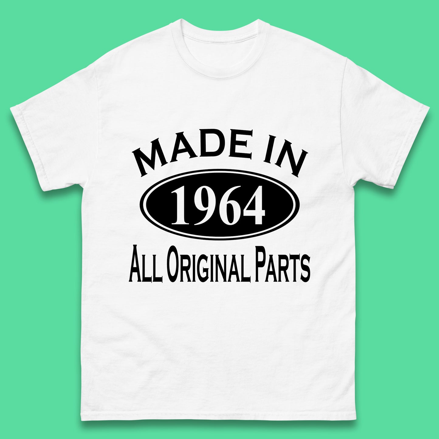 Made In 1964 All Original Parts Vintage Retro 59th Birthday Funny 59 Years Old Birthday Gift Mens Tee Top