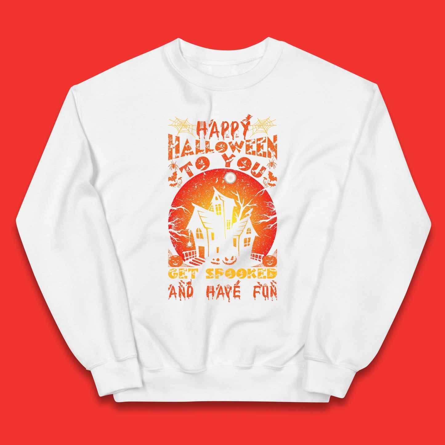 Happy Halloween To You Get Spooked And Have Fun Halloween Horror Hunted House Kids Jumper