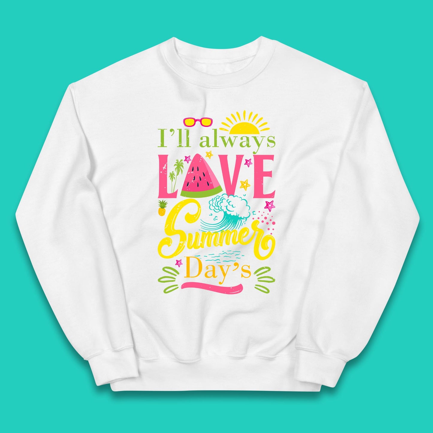 I'll Always Love Summer Day Summertime Love Summer Day's Beach Kids Jumper