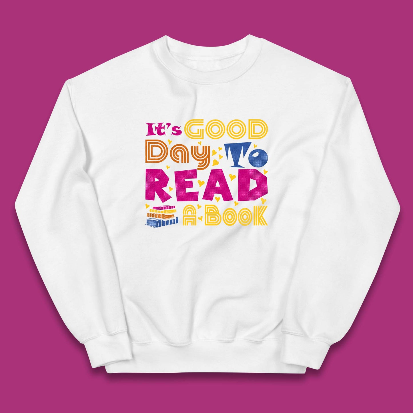 It's Good Day To Read Book Reading Bookworms Book Lovers Kids Jumper