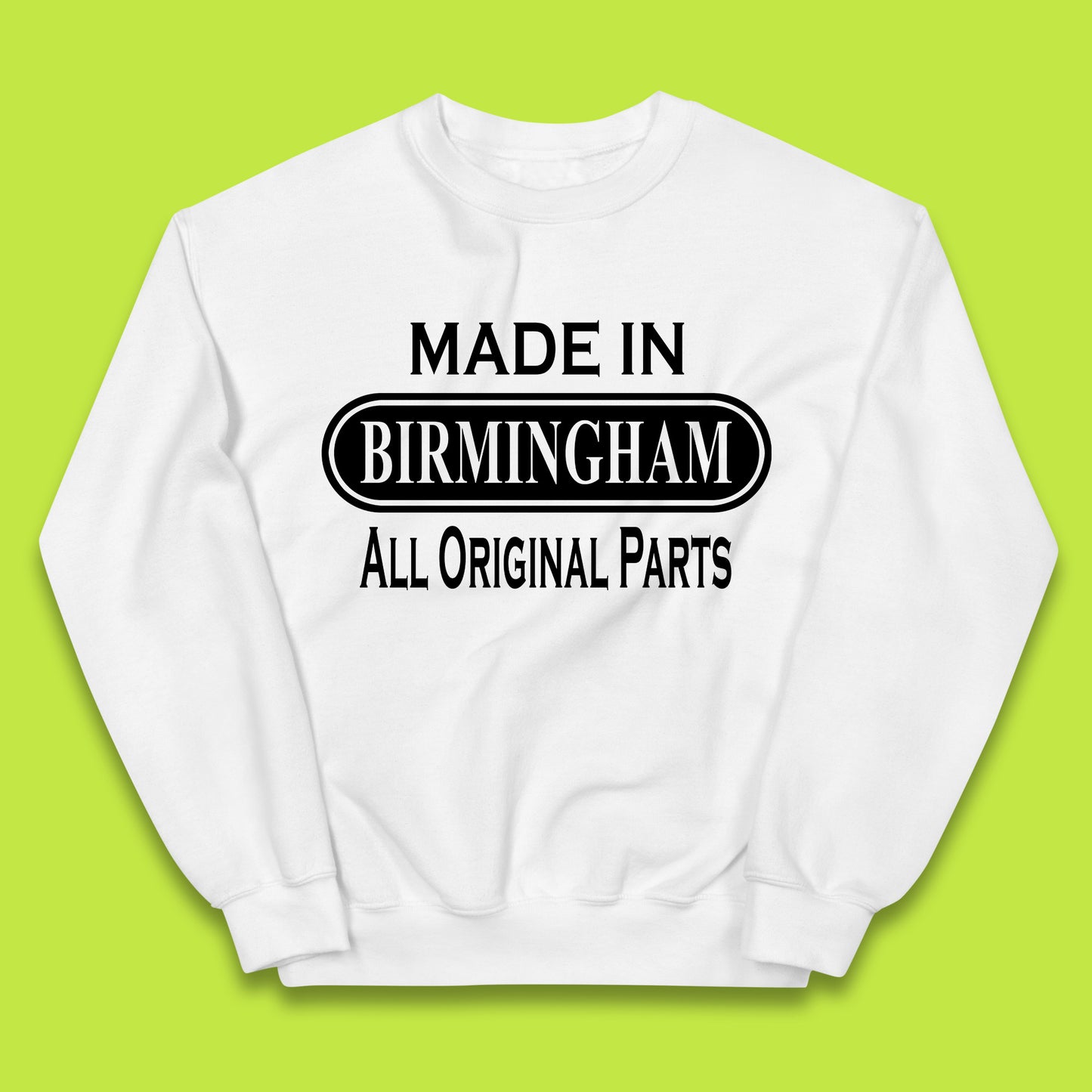 Made In Birmingham All Original Parts Vintage Retro Birthday City In England Gift Kids Jumper