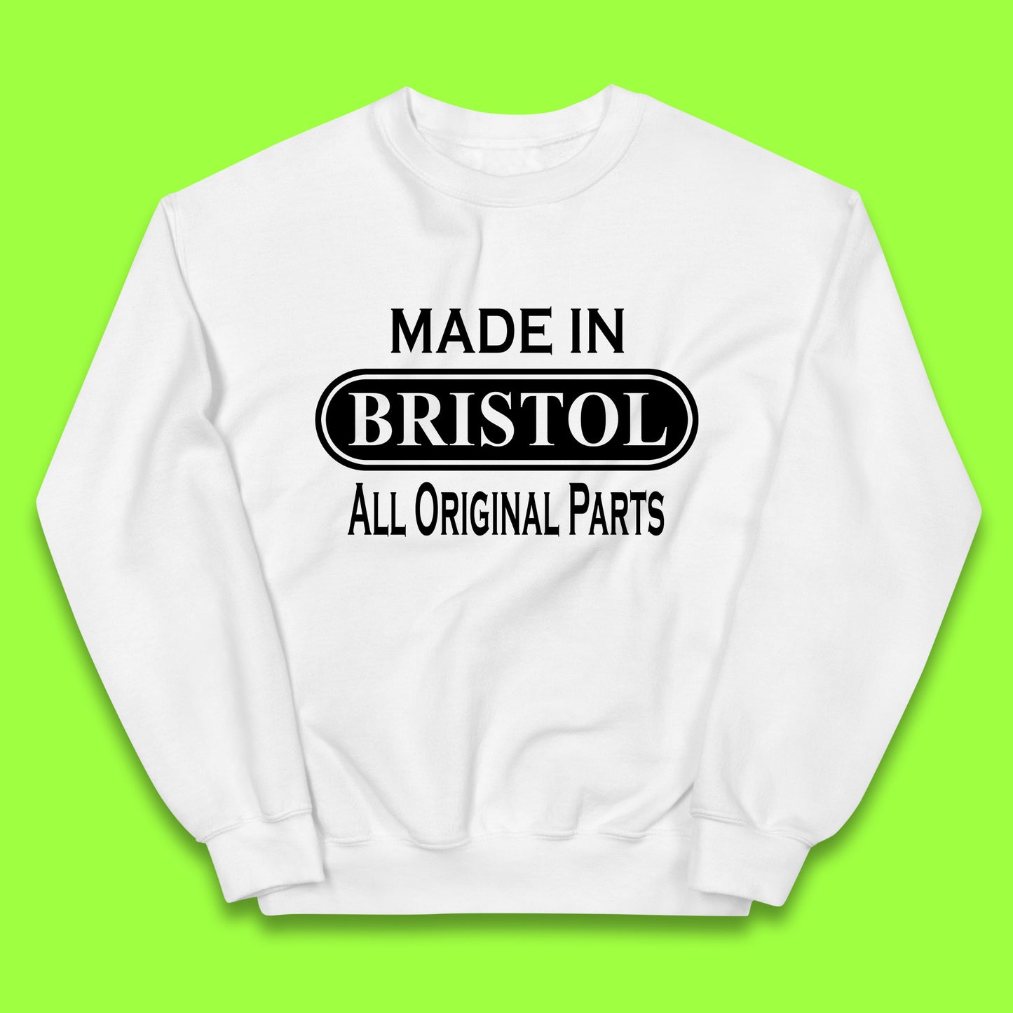 Made In Bristol All Original Parts Vintage Retro Birthday City in South West England Gift Kids Jumper