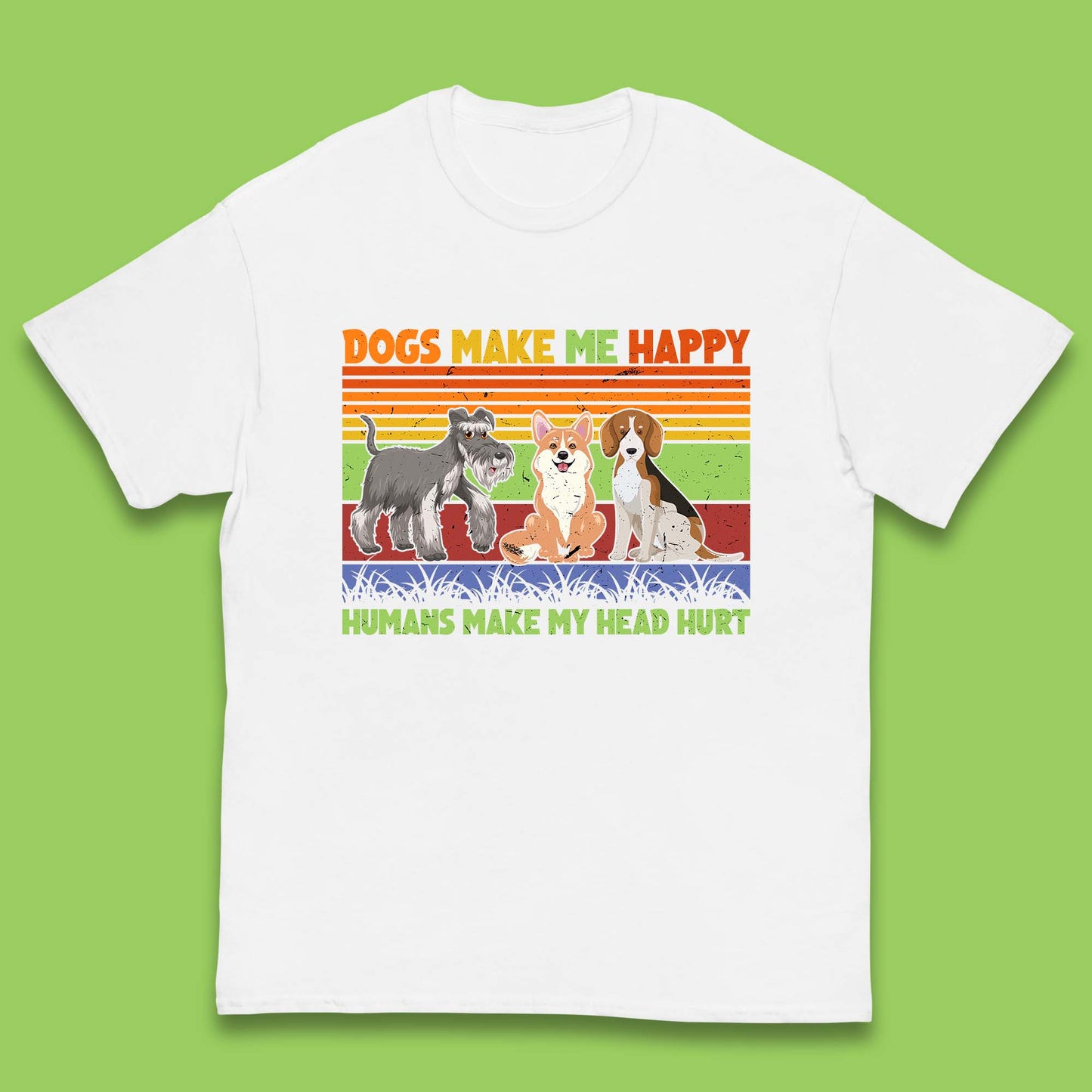 Dogs Make Me Happy Humans Make Me Head Hurt Dog Lovers Funny Dog Saying Kids T Shirt