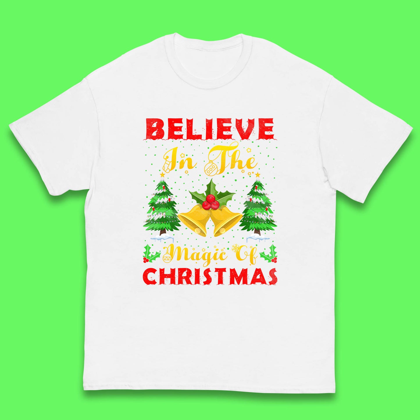 believe in the magic of christmas t shirt