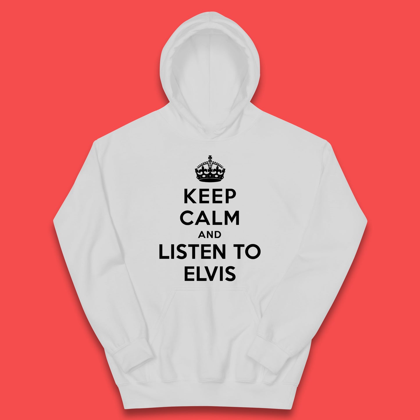 Keep Calm And Listen To Elvis American Singer Elvis Presley King Of Rock Kids Hoodie