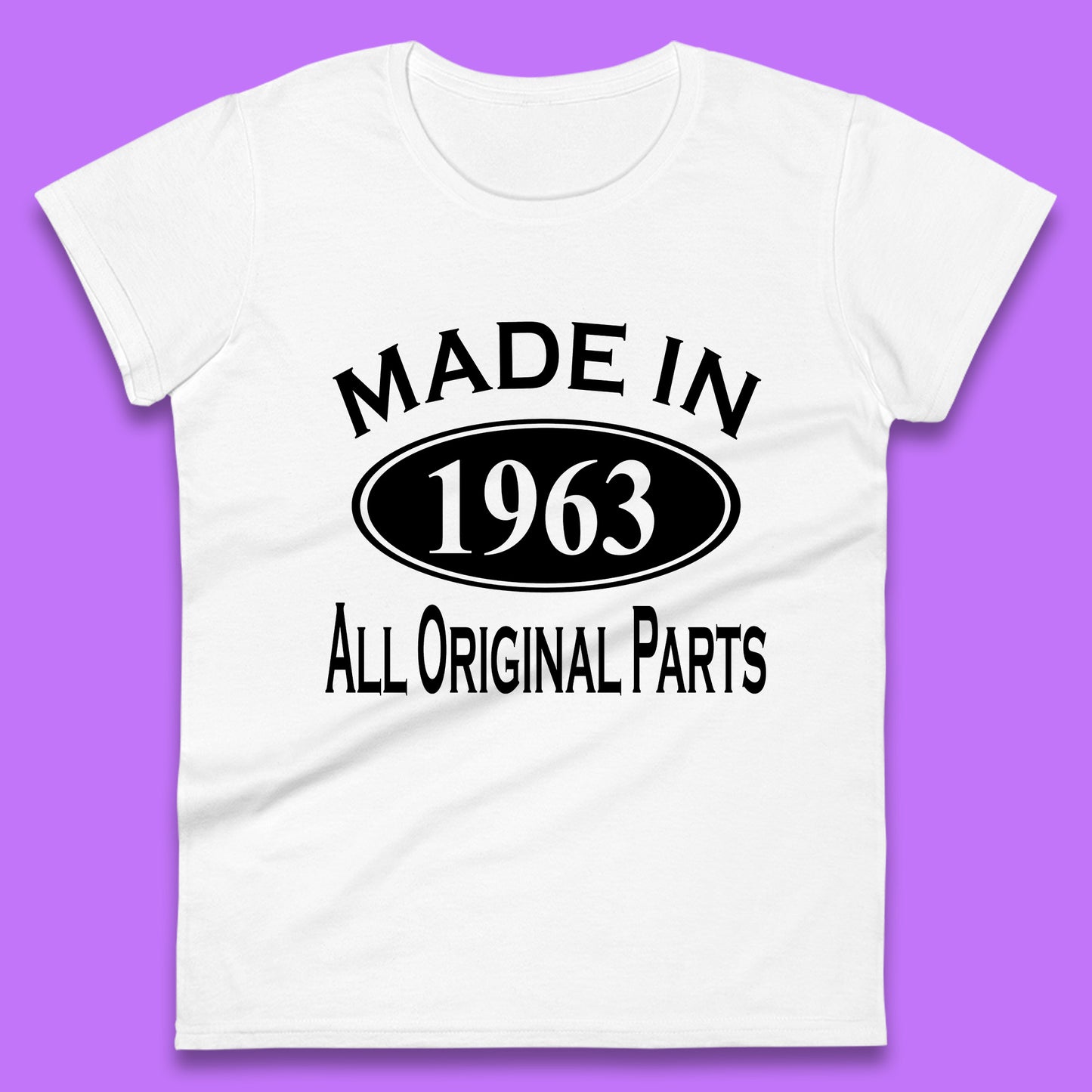 Made In 1963 All Original Parts Vintage Retro 60th Birthday Funny 60 Years Old Birthday Gift Womens Tee Top