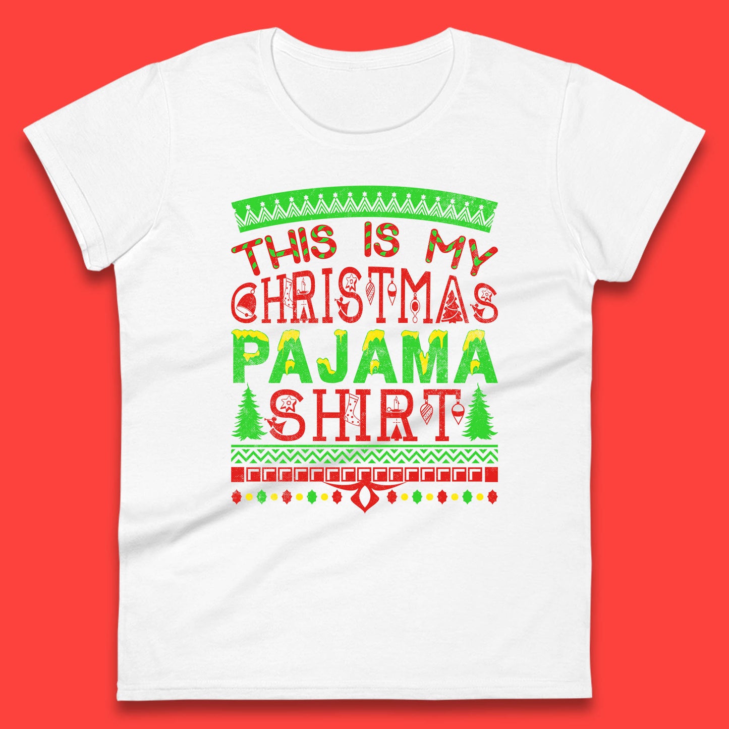 this is my christmas pajama shirt womens t shirt