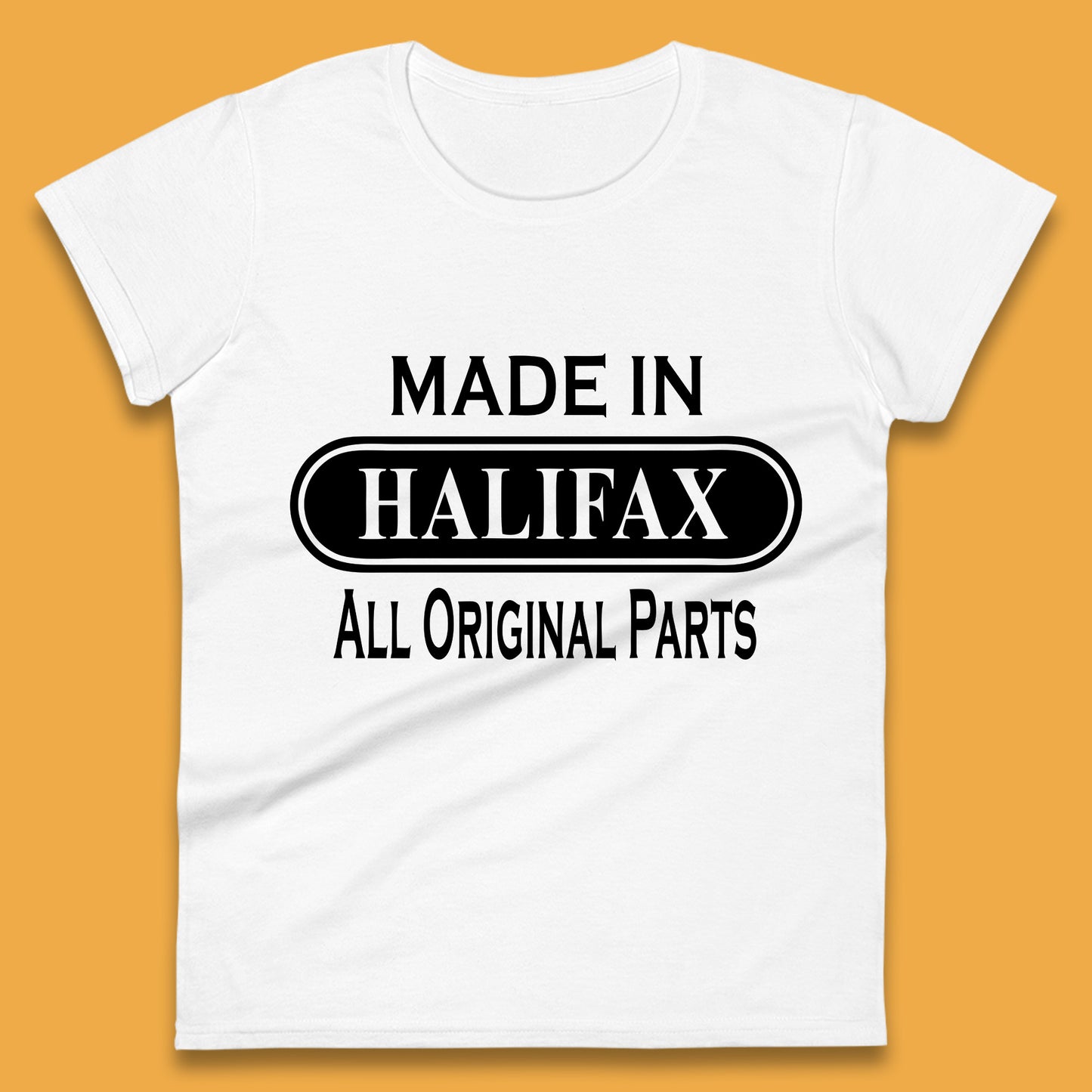 Made In Halifax All Original Parts Vintage Retro Birthday Town in West Yorkshire, England Gift Womens Tee Top