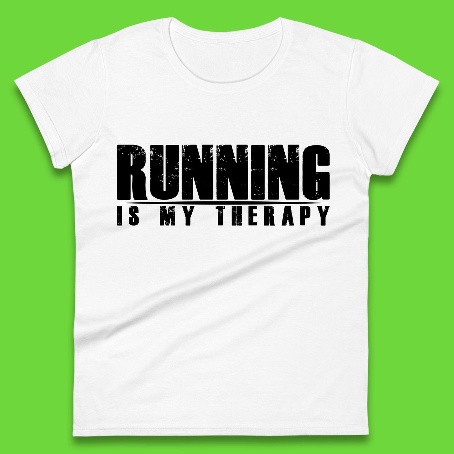 Running Is My Therapy Runner Running Lover Fitness Exercise Running Therapy Womens Tee Top