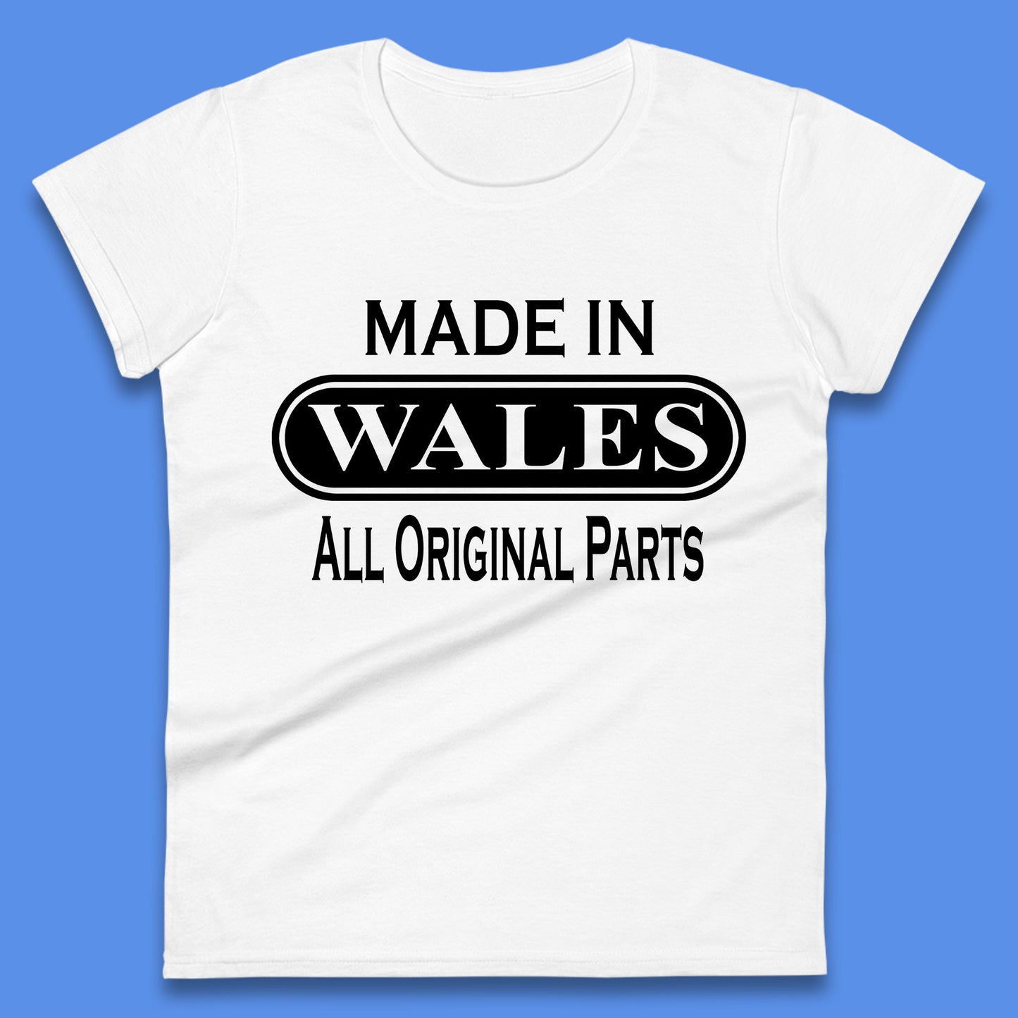Made In Wales All Original Parts Vintage Retro Birthday Country In United Kingdom UK Constituent Country Gift Womens Tee Top