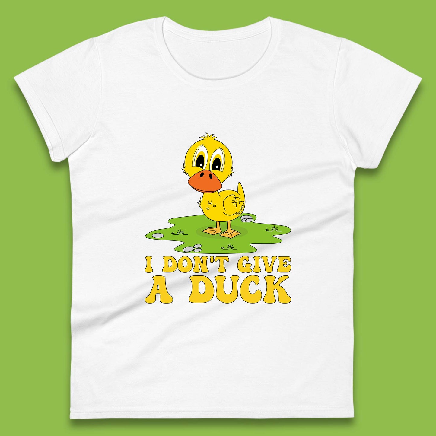 I Don't Give A Duck Funny Humor Rude Joke Novelty Womens Tee Top
