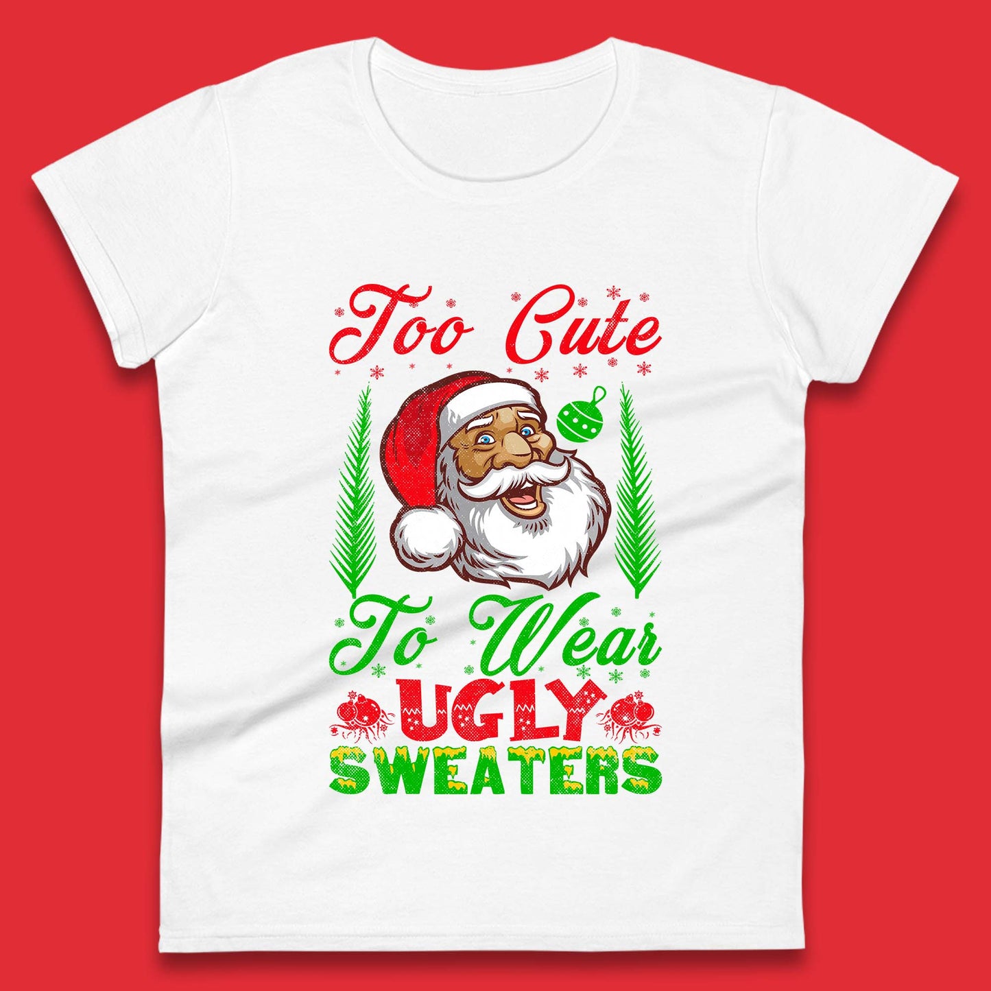 Ugly Sweaters Christmas Womens T-Shirt