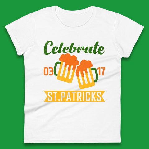 Celebrate St. Patricks Day Womens T-Shirt