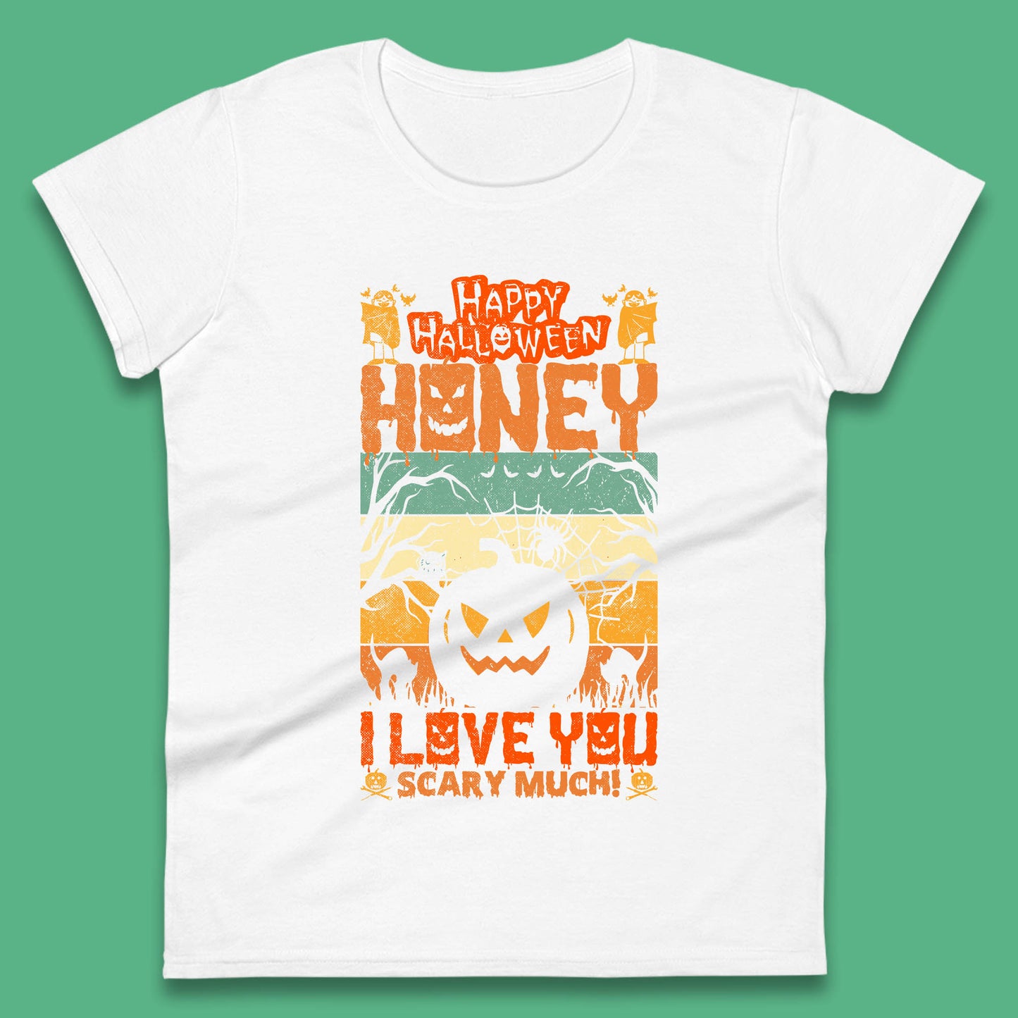 Happy Halloween Honey I Love You Scary Much Funny Halloween Scary Pumpkin Womens Tee Top
