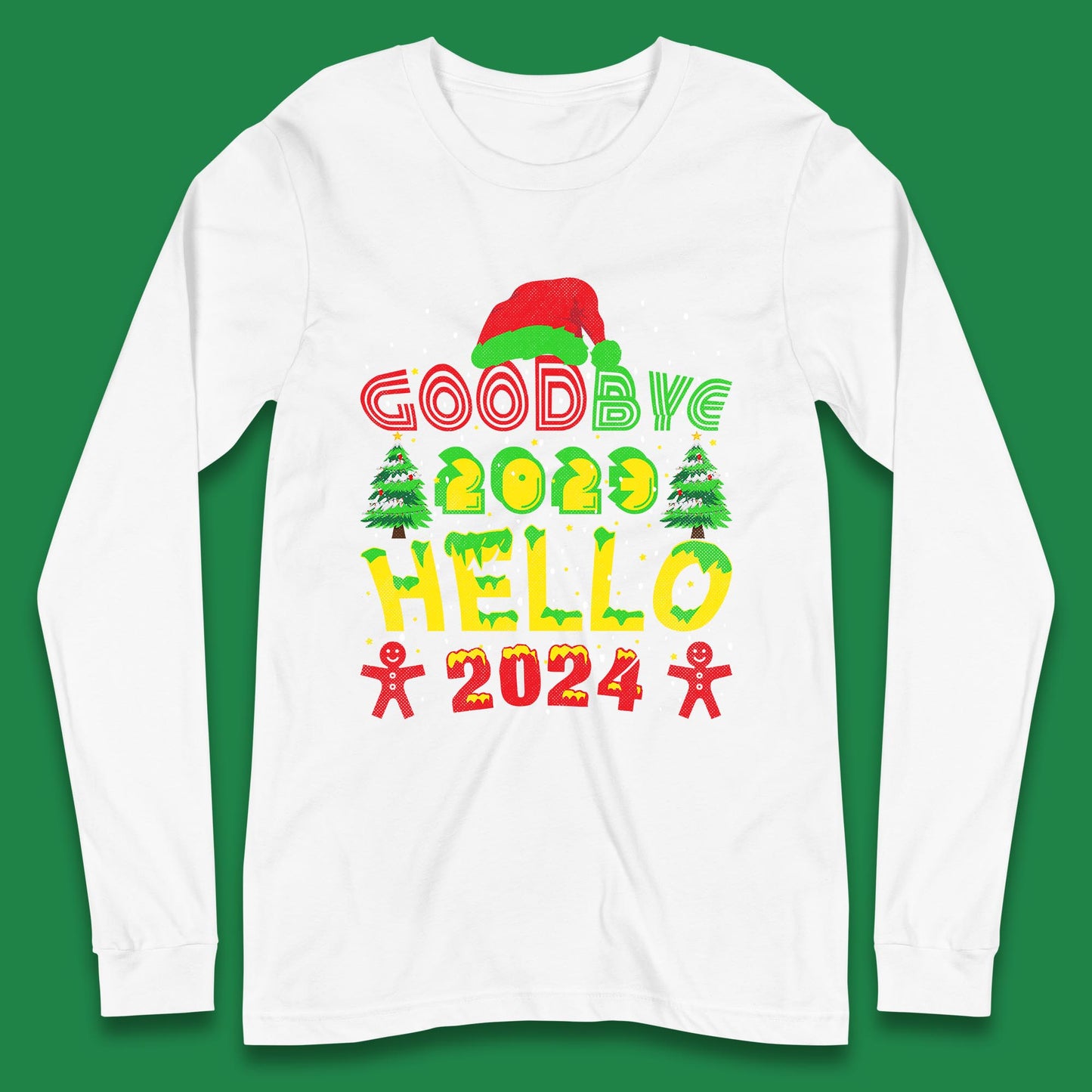 Good Bye 2023 Hello 2024 Merry Christmas Funny Happy New Year Xmas Long Sleeve T Shirt