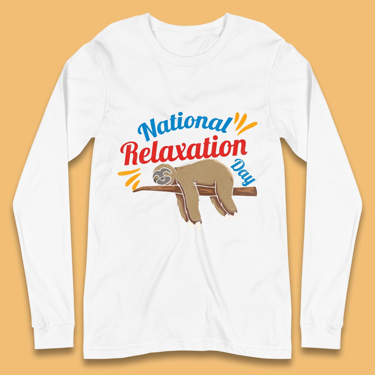 National Relaxation Day Sleeping Sloth Funny Sloth Nap Lazy Sloth Long Sleeve T Shirt
