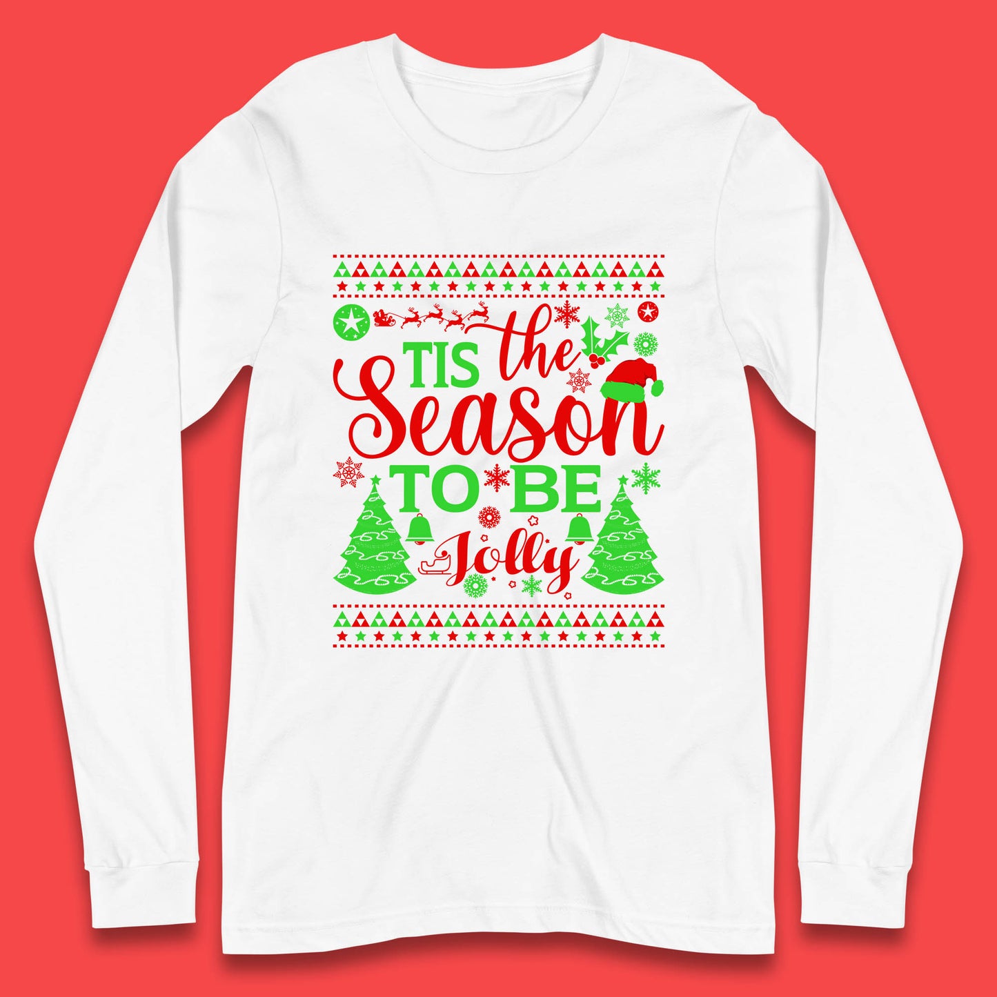 tis the season to be Jolly long sleeve t shirt