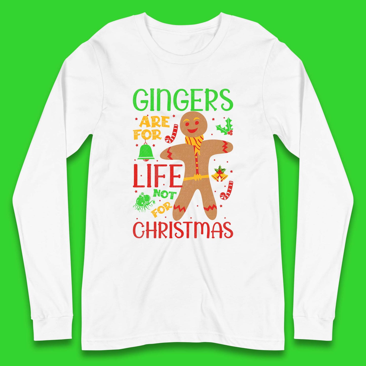 christmas gingerbread gingers are for life not for christmas t shirt