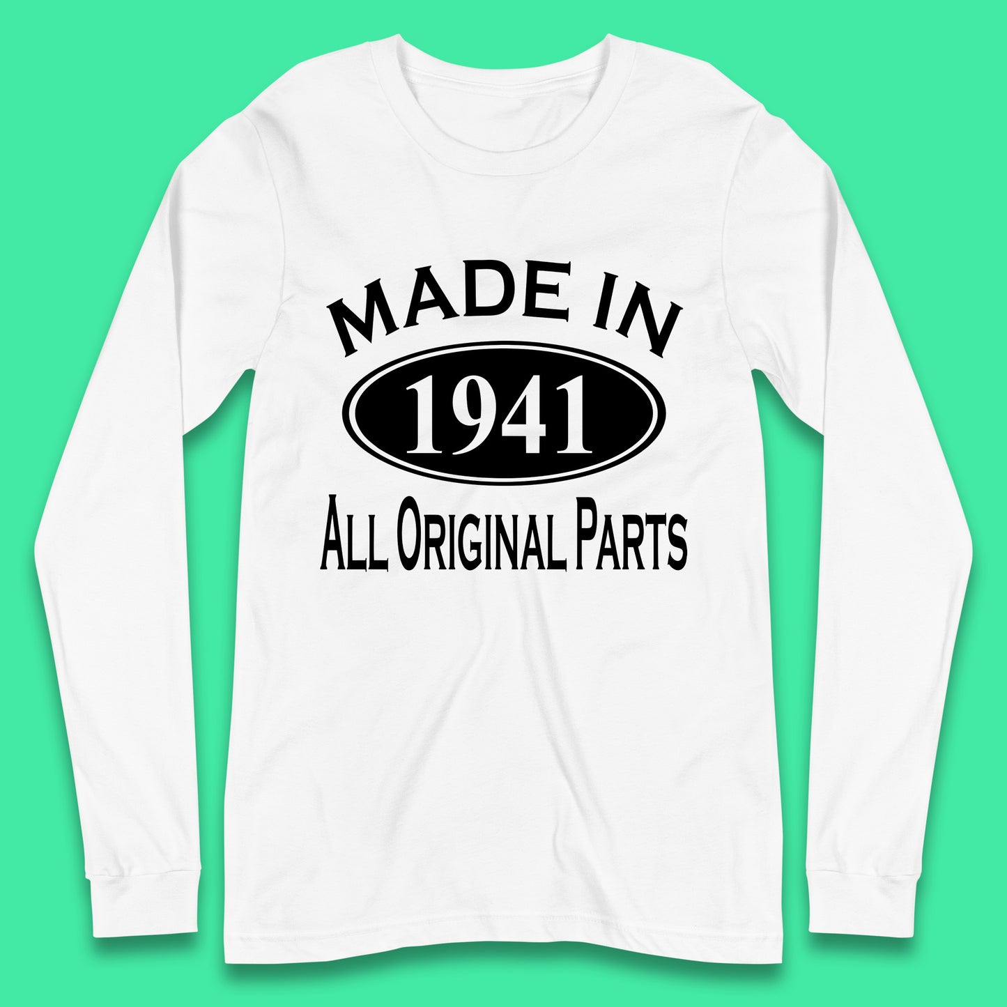 Made In 1941 All Original Parts Vintage Retro 82nd Birthday Funny 82 Years Old Birthday Gift Long Sleeve T Shirt