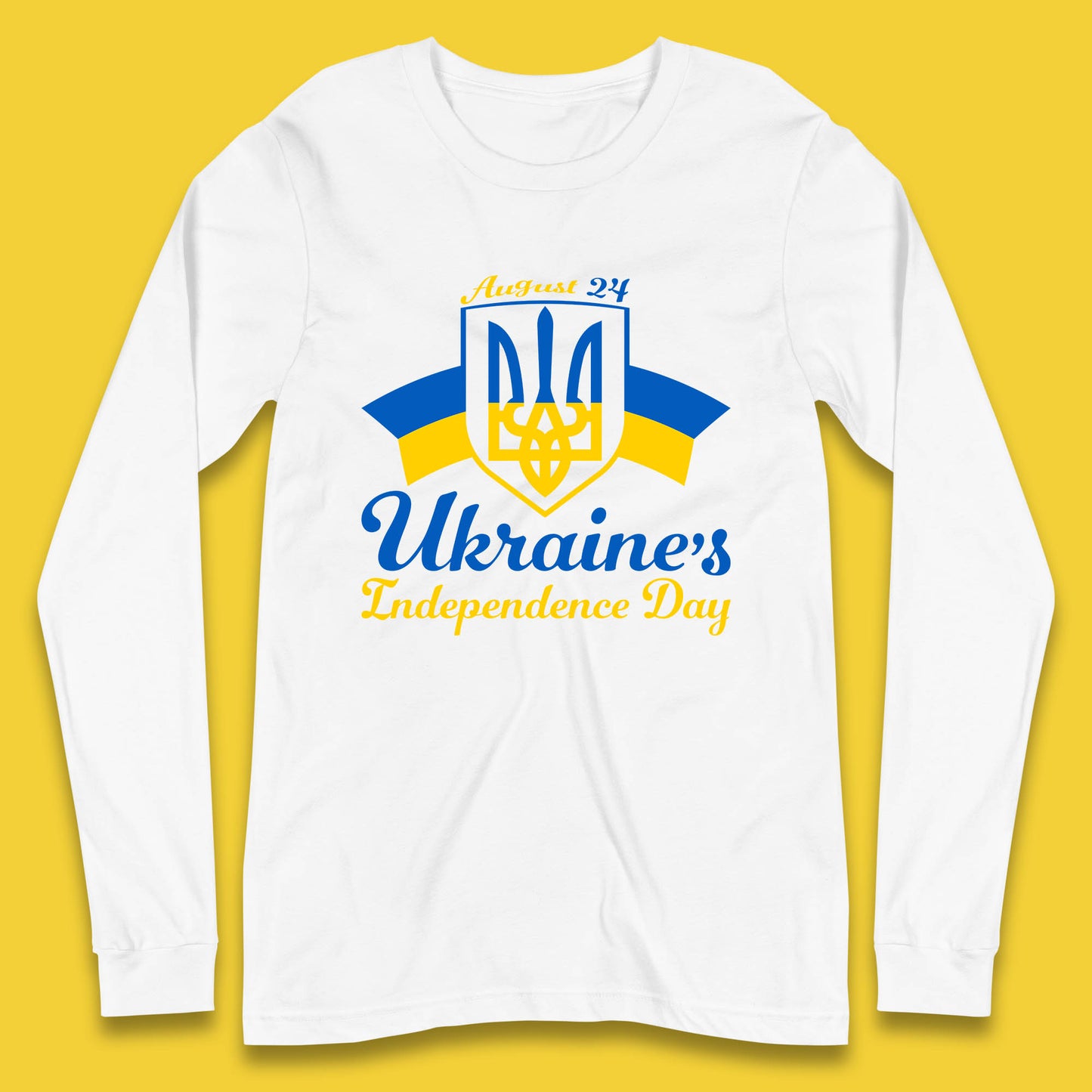 Ukraine's 24 August Ukraine Independence Day Proud Ukrainian Long Sleeve T Shirt