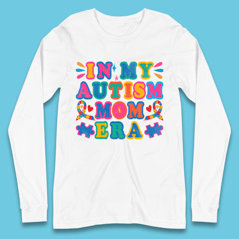 Autism Mom Era Long Sleeve T-Shirt