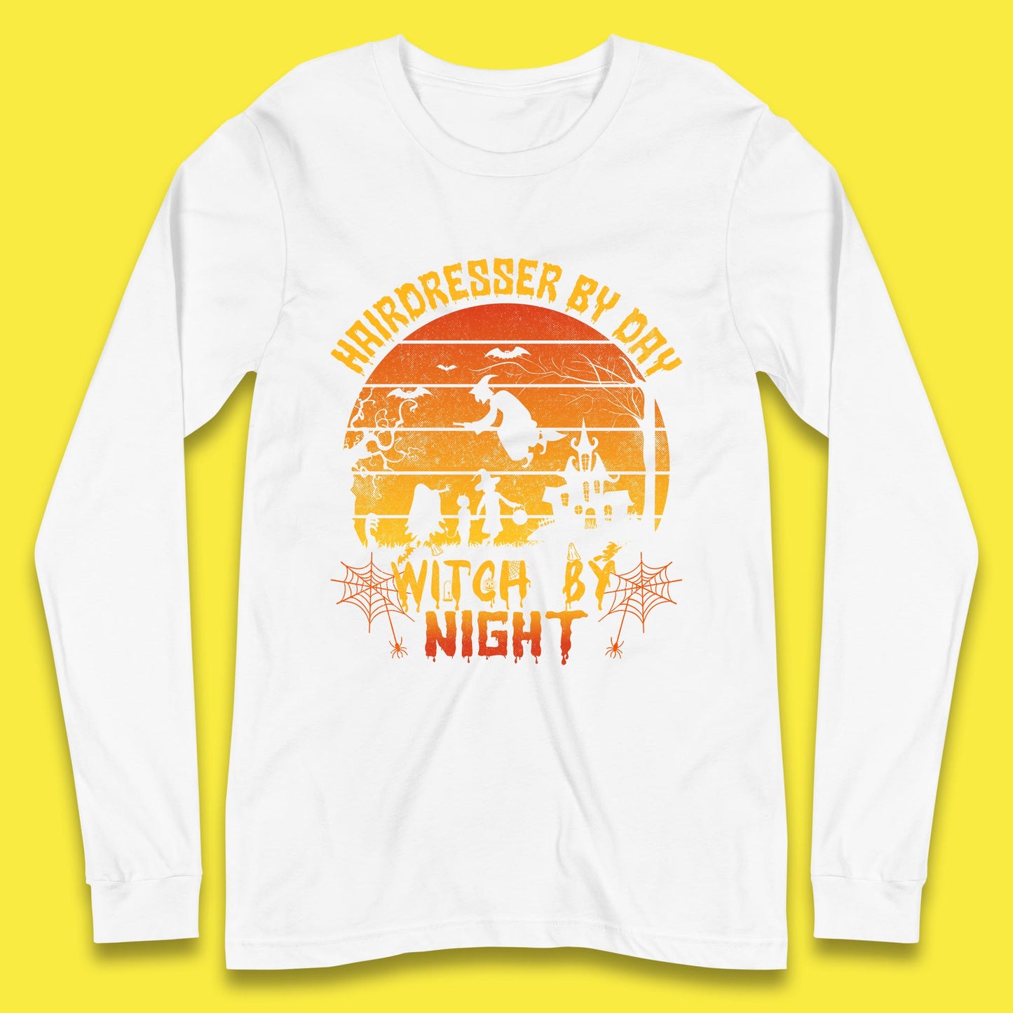 Hairdresser By Day Witch By Night Funny Halloween Hairstylist Spooky Witch Long Sleeve T Shirt
