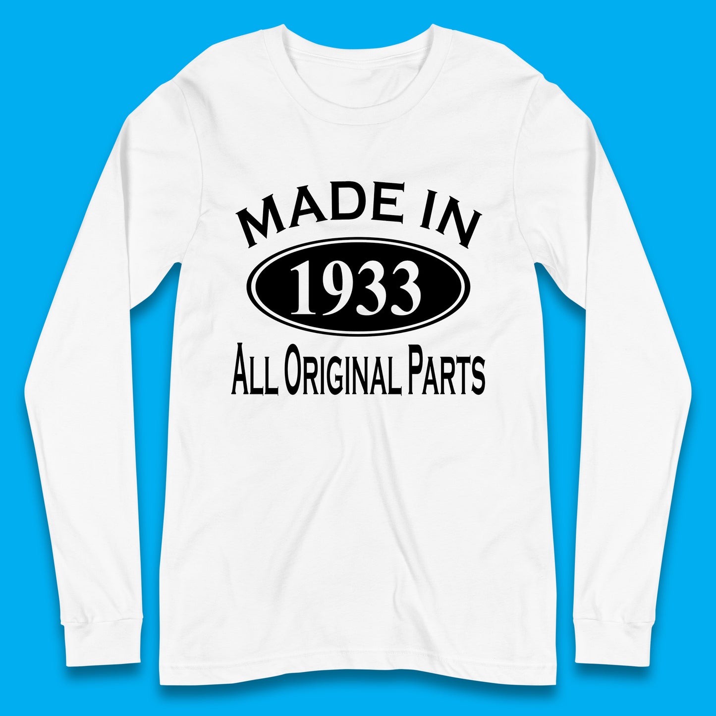 Made In 1933 All Original Parts Vintage Retro 90th Birthday Funny 90 Years Old Birthday Gift Long Sleeve T Shirt