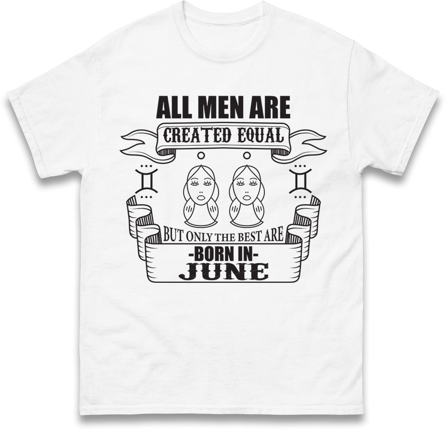 Born In June Birthday T Shirt