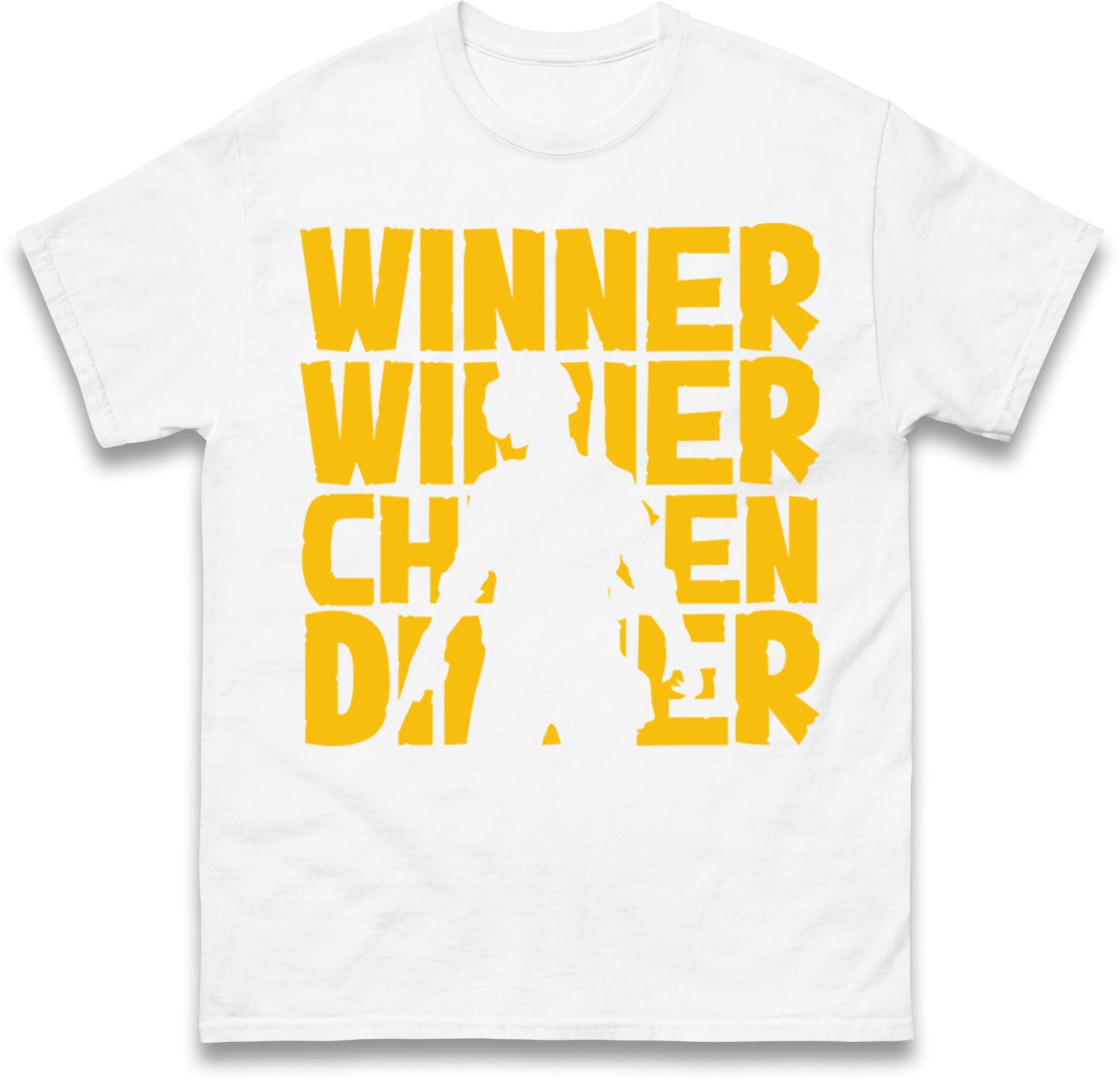 Winner Winner Chicken Dinner T Shirt