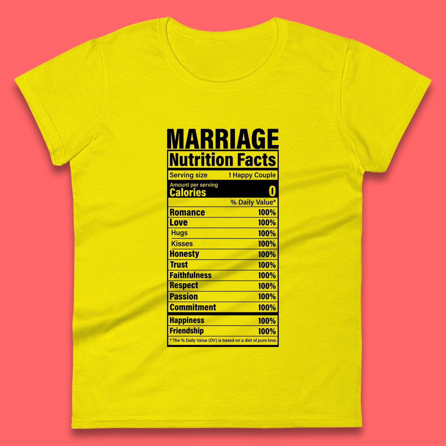 Marriage Nutrition Facts Womens T-Shirt